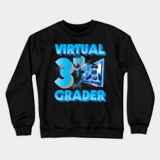 Virtual 3rd Grader Student Teacher Happy Back To School Day Crewneck Sweatshirt